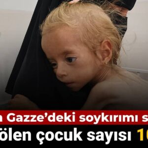 gazzede acliktan olen cocuk sayisi 100e cikti GZBmRE4n